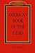 American Book of the Dead by E.J. Gold