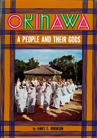 Okinawa: A People and Their Gods (Kindle Edition)