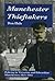 Manchester Thieftakers - Policing in Victorian and edwardian Manchester 1825-1914 (Don Hale - Crime Series Book 2)