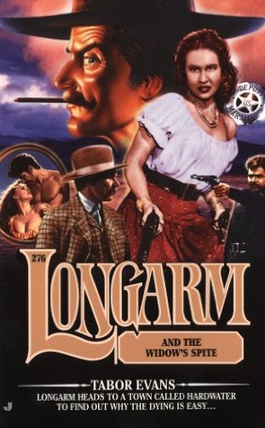 Longarm and the Widow's Spite (Longarm, #276)