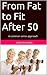 From Fat to Fit After 50 by Gary Dickson