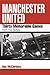 Manchester United : Thirty Memorable Games from the Sixties (Greatest Games (Football))