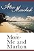 More Me and Marlon by Alice Marchak