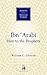 Ibn 'Arabi: Heir to the Prophets (Makers of the Muslim World)