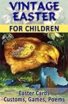 Vintage Easter for Children by Linda Davies