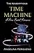 The Adventitious Time Machine (A Time Travel Romance)