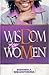 Wisdom for Women (Wisdom Series)