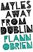Myles Away From Dublin