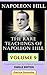 NAPOLEON HILL: The Rare Teachings of Napoleon Hill - Volume 9