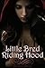 Little Bred Riding Hood (Reluctant Werewolf Breeding Erotica)