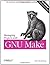 Managing Projects with GNU Make