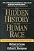 The Hidden History of the Human Race by Michael A. Cremo