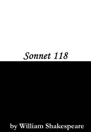 Sonnet 118 (Kindle Edition)