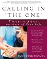 Book cover for Calling in "The One": 7 Weeks to Attract the Love of Your Life