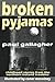 Broken Pyjamas