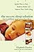 The No-Cry Sleep Solution for Toddlers and Preschoolers by Elizabeth Pantley The No-Cry Sleep Solution for Toddlers and Preschoolers by Elizabeth Pantley