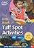 The Little Book of Tuff Spot Activities: Little Books with Big Ideas (52)