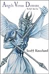 Angels Versus Demons - The Shell Book One
