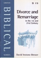 Divorce and Remarriage in the 1st and 21st Century (Grove Biblical)