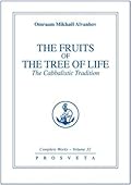 The Fruits of the Tree of Life: The Cabbalistic Tradition