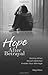 Hope After Betrayal by Meg     Wilson