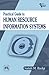 Practical Guide to Human Resource Information Systems