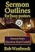 Sermon Outlines for Busy Pastors: Questions from Corinth Sermon Series