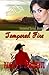 Tempered Fire: Tempered Series (Edgy Inspirational) Book 3