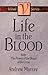 Life in the Blood (The Vital Series)