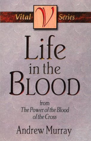 Life in the Blood (The Vital Series)