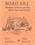 Road Kill: Mystery Authors on the Book Signing Circuit