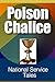 Poison Chalice (National Service Capers Book 19)
