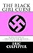 The Black Girl Curse: The Raw Truth About How Black Women Evolved Into Throwaway Women (Black Girls, Black & Blue, Baby Mama, Single Moms, Soul Food, Sistas, ... Totally Independent Black Women Decoded)