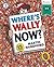 Where's Wally Now? by Martin Handford