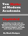 10 Myths of Modern Academia Exploded: only Columbus knew the world was round and 9 more