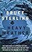 Heavy Weather by Bruce Sterling