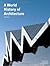 A World History of Architecture by FAZIO MICHAEL A World History of Architecture by FAZIO MICHAEL