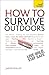 How to Survive Outdoors by Jason Polley