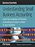 Understanding Small Business Accounting: 2nd edition