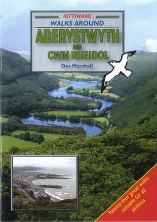 Walks Around Aberystwyth and Cwm Rheidol (Paperback)