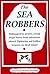 The Sea Robbers
