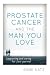 Prostate Cancer and the Man...
