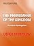 The Phenomena of the Kingdo...