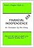 Financial Independence (World's Cheapest Guides Book 1)