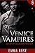 Venice Vampires 6: An Erotic Paranormal Romance