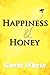 Happiness and Honey by Gavin Whyte