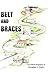 Belt and Braces: The official biography of Douglas J. Clark