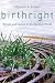 Birthright: People and Nature in the Modern World