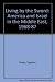 Living by the Sword: Americ...