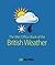 The M.E.T. Office Book of the British Weather by Met Office